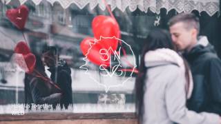 WILD - Hold Us Together