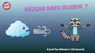 Rüzgar Nasıl Oluşur ?  | Mevsimler ve İklim | 8. Sınıf LGS Fen Bilimle