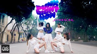 [KPOP IN PUBLIC CHALLENGE] BOOM + HYO &amp; 3LAU &#39;Punk Right Now&#39; Dance Cover by CetB from Vietnam