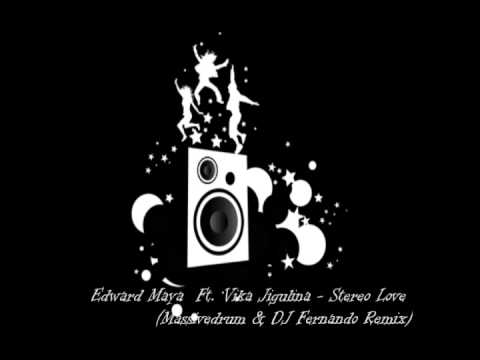 Edward Maya - Stereo Love (Massivedrum & DJ Fernando Remix)