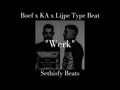 Boef x KA x Lijpe Type Beat - "Werk” | Storytelling Rap/ Drill Type Beat (prod. sethisfybeats)