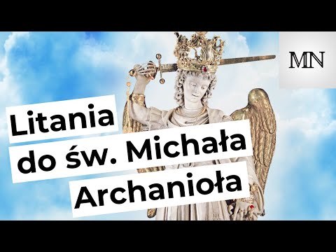 Litania do św. Michała Archanioła - Michał Niemiec