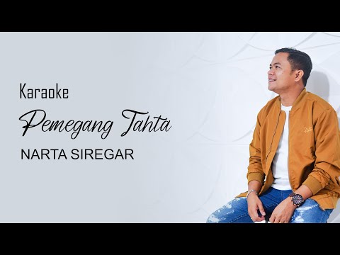 KARAOKE PEMEGANG TAHTA - NARTA SIREGAR - LAGU KARO TERBARU 2023