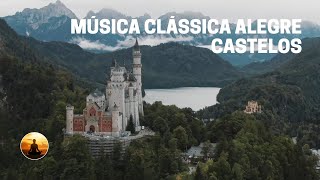 Musica Classica Alegre - Paisagens de Castelos