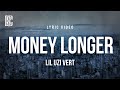 Lil Uzi Vert Money Longer Lyrics