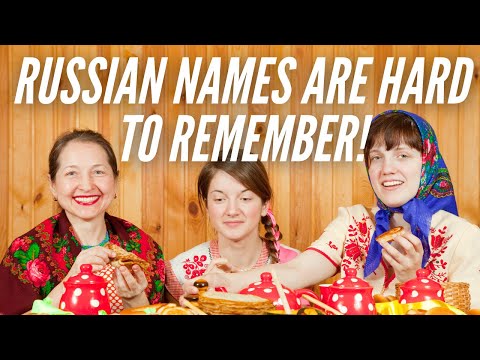 Why Russian Names are so Hard for Expats to Remember