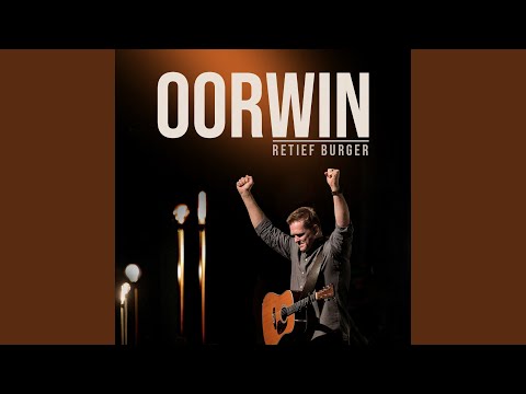 U Het Oorwin - Retief Burger
