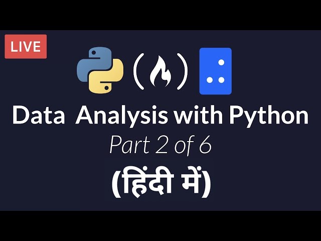 Data Analysis with Python Course: Part 2 Overview | Galaxy.ai | Galaxy.ai