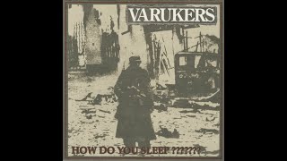 The Varukers - How Do You Sleep??????? (2000) // Full Album