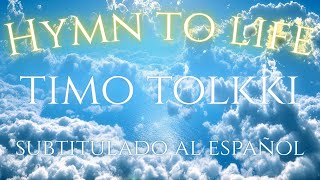 Timo Tolkki - Hymn To Life ( Sub español )