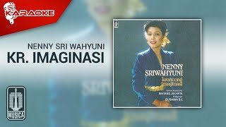 Download lagu Nenny Sri Wahyuni - Kr. Imaginasi ( Karaoke Video) mp3