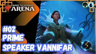 It's Showtime: Prime Speaker Vannifar🌲💧#02 -  MTG ARENA - Brawl