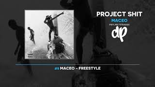 Maceo - Project Sh*t (FULL MIXTAPE)