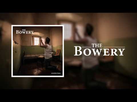 Everytime I Pray (Ps. 142) - The Bowery - Lyrics Video (from the 'Broken Jars' album)