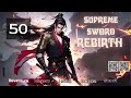 Supreme Sword Rebirth Episode 50 Audio Han Li S Wuxia Chronicles Audiobook