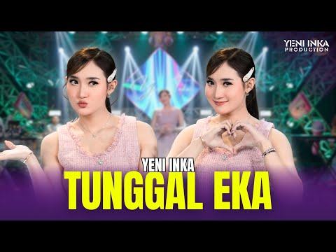 Yeni Inka - TUNGGAL EKA (Official Music Yi Production)
