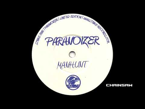 Paranoizer - Chainsaw Manhunt [2009]