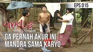 Download lagu SI DOEL ANAK SEKOLAHAN - Ga Pernah Akur Ini Mandra Sama Karyo mp3