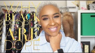 Why Black People Are Dope | Toni Estes