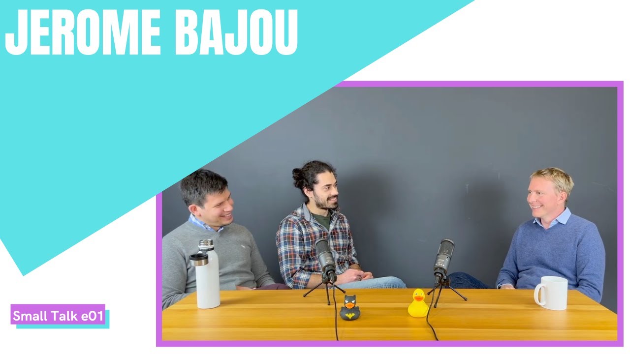 Jerome Bajou | Greece, Tourism and Tech startups | Small Talk E01