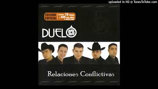 Un Idiota Como Yo - Duelo