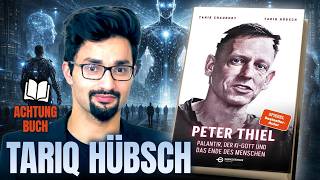 Peter Thiel: Palantir, der KI-Gott und das Ende des Menschen - Im Gespräch mit Tariq Hübsch