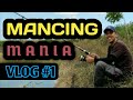 VLOG 1 MANCING MANIA Sumange Alim Akkas
