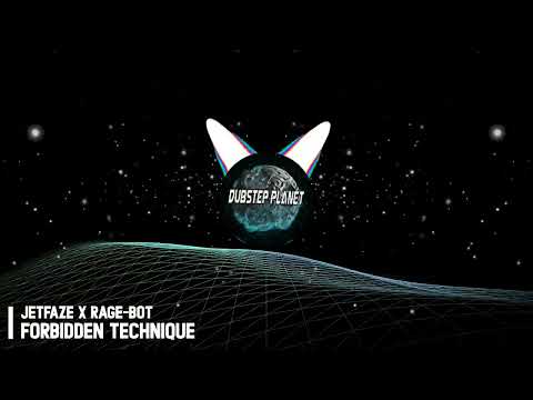 JETFAZE X RAGE BOT - FORBIDDEN TECHNIQUE