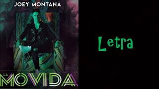 Joey Montana - La Movida Letra