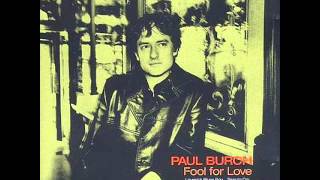 Paul Burch -  Deserted Love