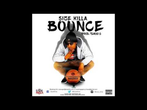 Size Killa - Bounce (prod by Tlhogi G)