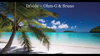 Ohm-G & Bruno ft Samitha - In'side video