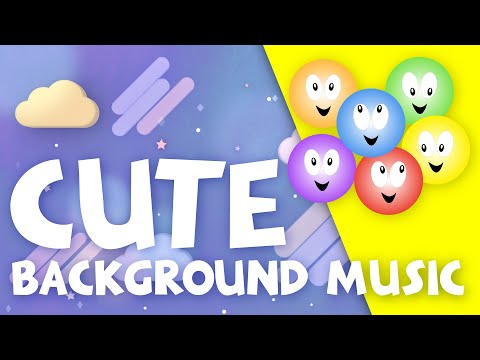 Cute Background Music for Videos - "Cute Little Tikes" Kids Song by Happy Face Music