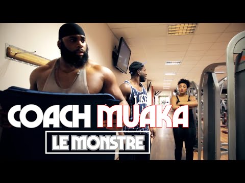 Coach Muaka - THE MONSTER
