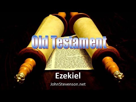 Old Testament Survey 11a - Ezekiel