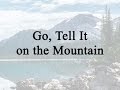 Go Tell It On The Mountain Hymn Charts With Lyrics Contemporary