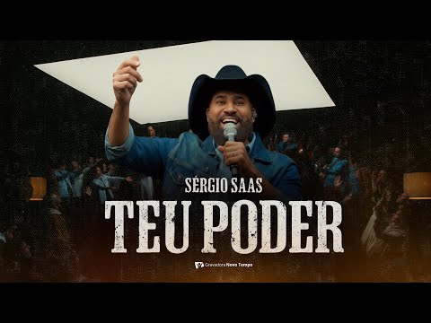 TEU PODER - SERGIO SAAS (CLIP OFICIAL)