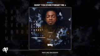 Skooly - Crazy Shit [Dont You Ever Forget Me 3]