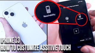 iPhone 13 | How to access and  customize assistive touch menu | Reachability features and more!
