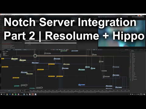 Notch Server Integration Part 2 | Resolume Arena and Hippo