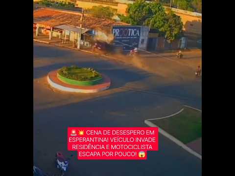🚨💥 CENA DE DESESPERO EM ESPERANTINA! VEÍCULO INVADE RESIDÊNCIA E MOTOCICLISTA ESCAPA POR POUCO! 😱