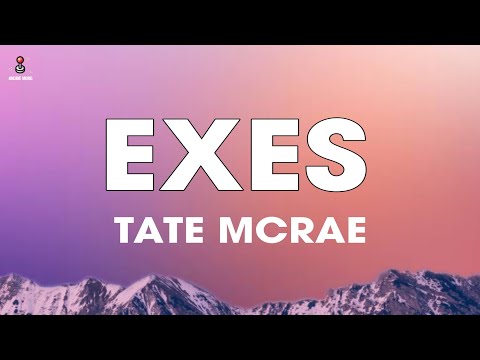 Tate McRae - Exes (Lyrics)