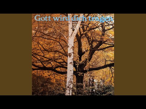 Gott wird dich tragen