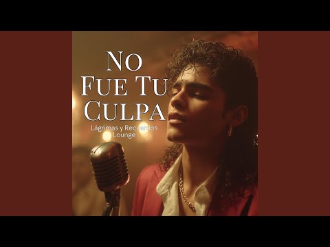 No Fue Tu Culpa