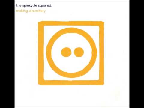 The Spincycle Squared - A Single Word