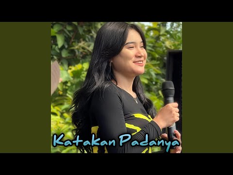 Katakan Padanya