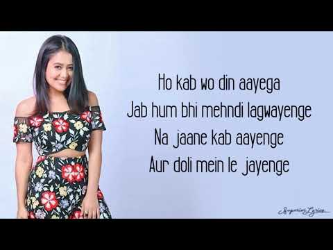 Yaad Piya Ki Aane Lagi Lyrics - Neha Kakkar | Divya Khosla Kumar
