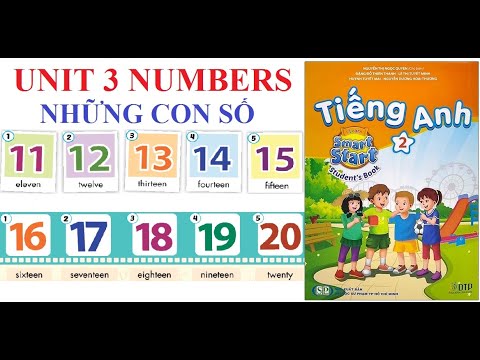 [TIẾNG ANH LỚP 2] Unit 3: Numbers | Những con số | I - Learn Smart Start 2 | Năm học 2021-2022