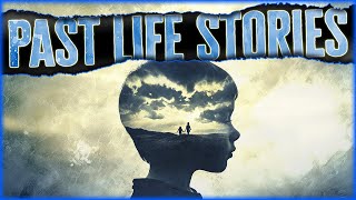 4 True PAST LIFE Stories - I Dreamt About My Past Life