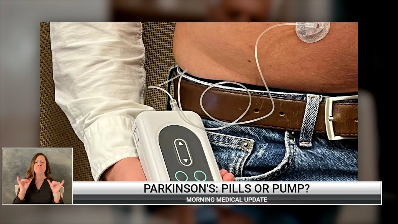 Morning Medical Update - New Parkinson’s Treatment